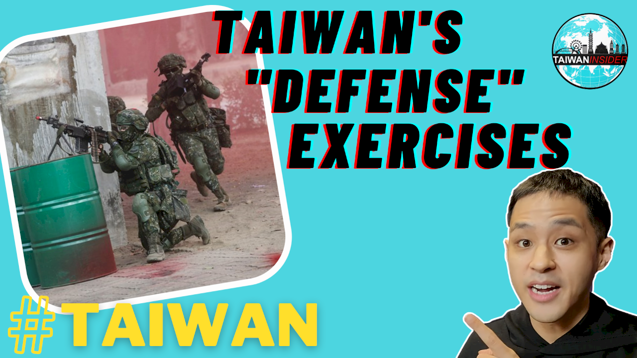 Taiwan’s “Defense” Exercises
